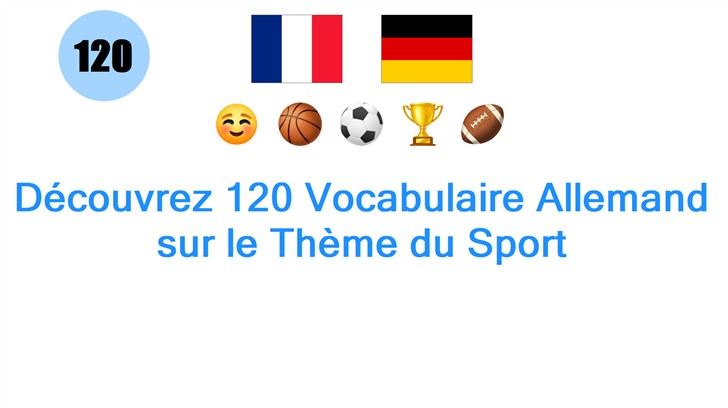 Découvrez 120 Vocabulaire Allemand sur le Thème du Sport